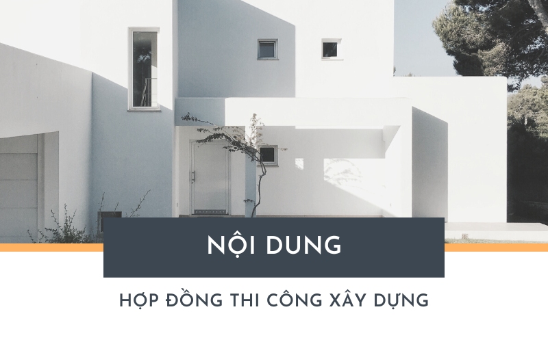 Nội dung hợp đồng thiết kế xây dựng